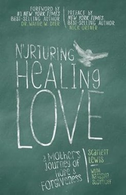 Global Read: Nurturing Healing Love by Scarlett Lewis